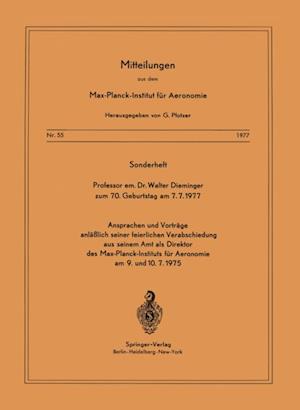 Sonderheft Professor em. Dr. Walter Dieminger Zum 70. Geburtstag Am 7.7.1977