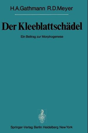 Der Kleeblattschädel