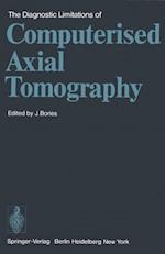 Diagnostic Limitations of Computerised Axial Tomography