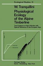 Physiological Ecology of the Alpine Timberline