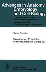 Evolutionary Principles of the Mammalian Middle Ear