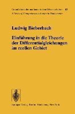 Einführung in die Theorie der Differentialgleichungen im Reellen Gebiet