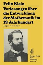 Vorlesungen über die Entwicklung der Mathematik im 19. Jahrhundert