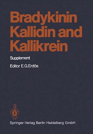 Bradykinin, Kallidin and Kallikrein