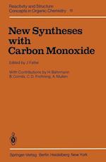 New Syntheses with Carbon Monoxide