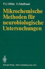 Mikrochemische Methoden für neurobiologische Untersuchungen