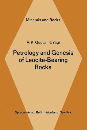 Petrology and Genesis of Leucite-Bearing Rocks