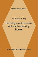 Petrology and Genesis of Leucite-Bearing Rocks