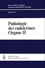 Pathologie der endokrinen Organe