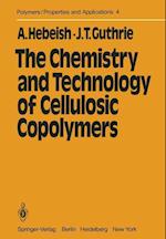 The Chemistry and Technology of Cellulosic Copolymers