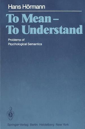 To Mean — To Understand