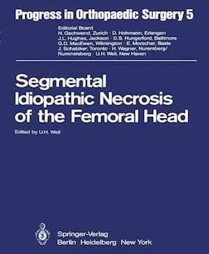 Segmental Idiopathic Necrosis of the Femoral Head