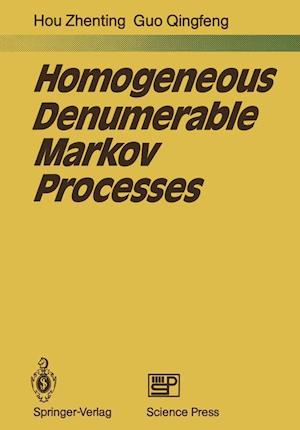 Homogeneous Denumerable Markov Processes