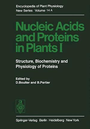 Nucleic Acids and Proteins in Plants I