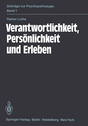 Verantwortlichkeit, Persönlichkeit und Erleben