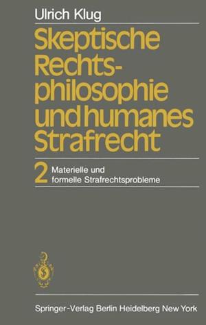 Skeptische Rechtsphilosophie und humanes Strafrecht