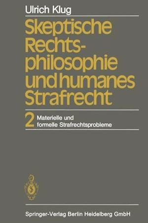 Skeptische Rechtsphilosophie und humanes Strafrecht