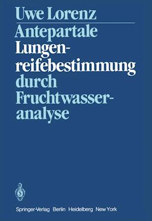 Antepartale Lungenreifebestimmung durch Fruchtwasseranalyse