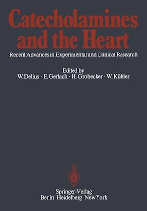 Catecholamines and the Heart