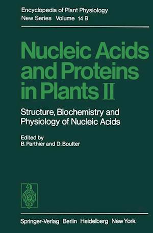 Nucleic Acids and Proteins in Plants II