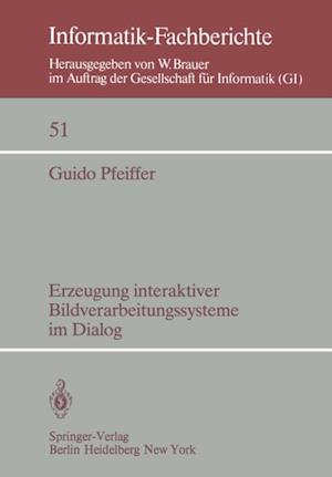 Erzeugung interaktiver Bildverarbeitungssysteme im Dialog