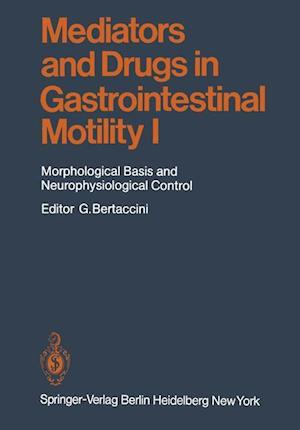 Mediators and Drugs in Gastrointestinal Motility I