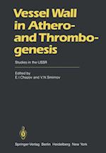 Vessel Wall in Athero- and Thrombogenesis