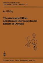 Anomeric Effect and Related Stereoelectronic Effects at Oxygen