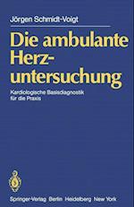 Die Ambulante Herzuntersuchung