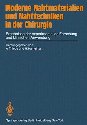 Moderne Nahtmaterialien und Nahttechniken in der Chirurgie