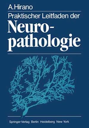 Praktischer Leitfaden der Neuropathologie