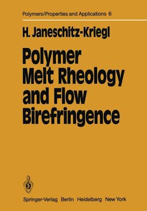 Polymer Melt Rheology and Flow Birefringence