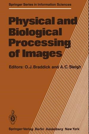 Physical and Biological Processing of Images