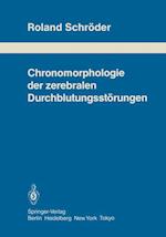 Chronomorphologie der zerebralen Durchblutungsstörungen