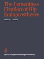 The Cementless Fixation of Hip Endoprostheses