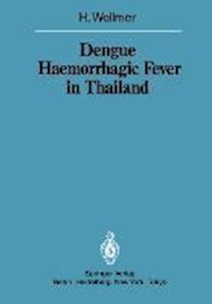 Dengue Haemorrhagic Fever in Thailand