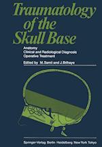 Traumatology of the Skull Base