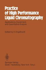 Practice of High Performance Liquid Chromatography