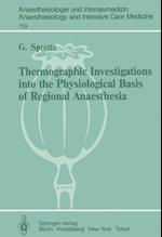 Thermographic Investigations into the Physiological Basis of Regional Anaesthesia