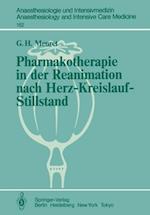 Pharmakotherapie in der Reanimation nach Herz-Kreislauf-Stillstand