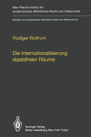 Die Internationalisierung staatsfreier Räume / The Internationalization of Common Spaces Outside National Jurisdiction