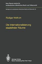 Die Internationalisierung staatsfreier Räume / The Internationalization of Common Spaces Outside National Jurisdiction