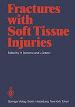 Fractures with Soft Tissue Injuries