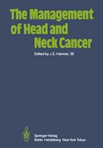 The Management of Head and Neck Cancer