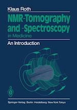 NMR-Tomography and -Spectroscopy in Medicine