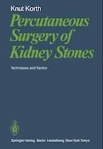 Percutaneous Surgery of Kidney Stones