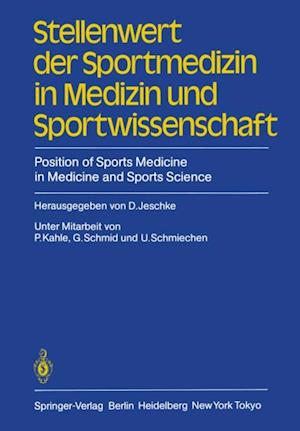 Stellenwert der Sportmedizin in Medizin und Sportwissenschaft/Position of Sports Medicine in Medicine and Sports Science