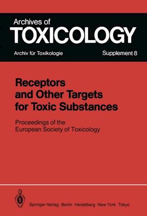 Receptors and Other Targets for Toxic Substances