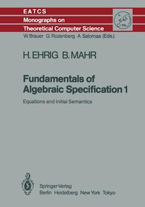 Fundamentals of Algebraic Specification 1