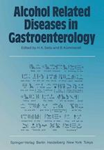 Alcohol Related Diseases in Gastroenterology